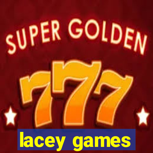 lacey games